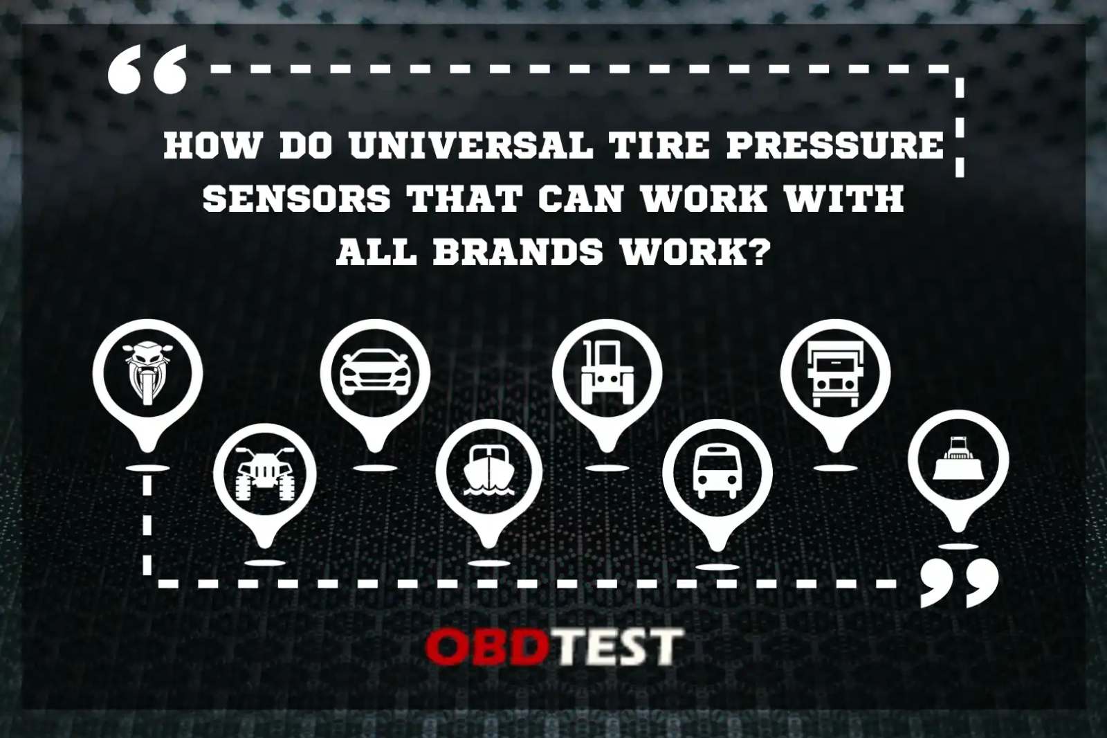 How do Universal Tire pressure sensors work?